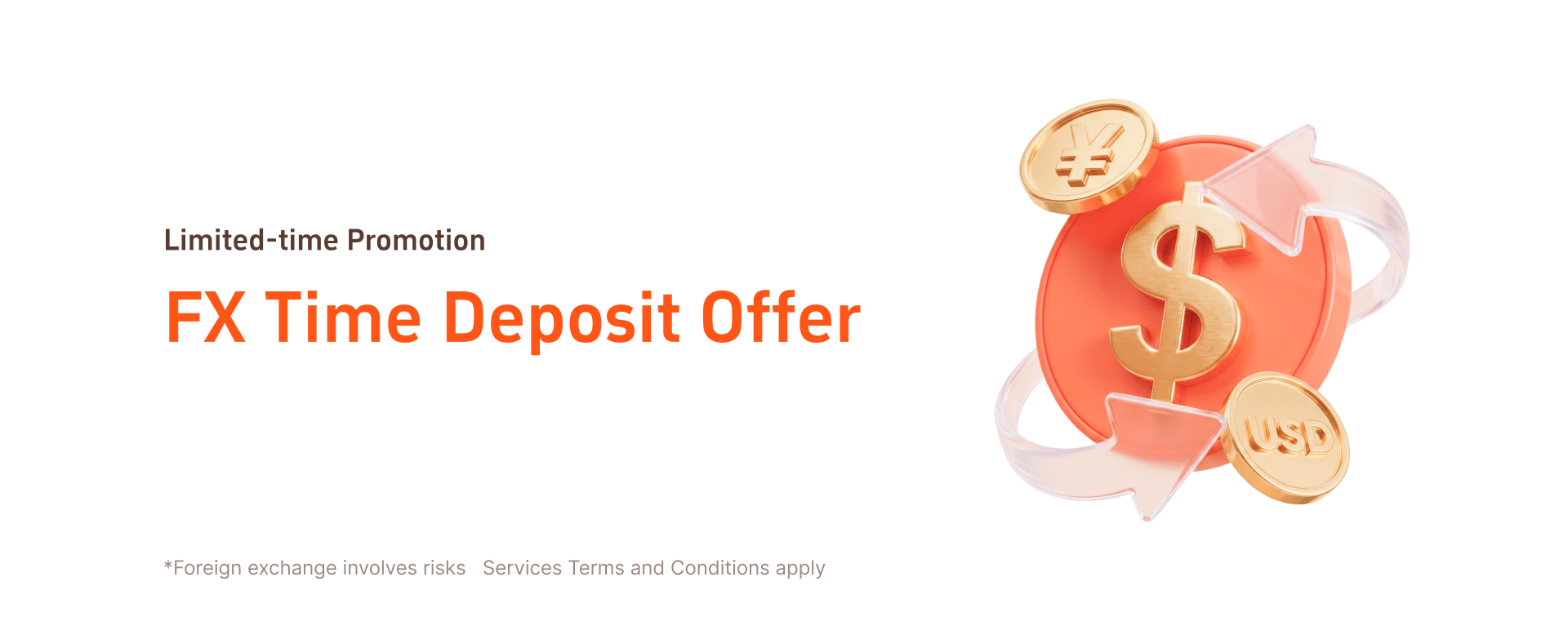 FX Time Deposit Limited Time Offer